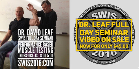 A SWIS 2016 Dr. David Leaf Performance Based Muscle Testing Pre Conference Video