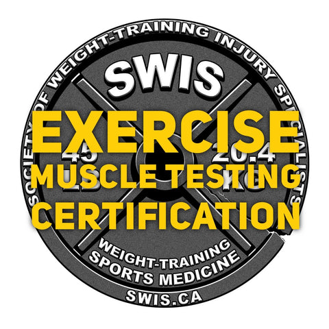Vol.214 - Exercise Muscle Testing Seminar - Upper and Lower Body Certification - Nov. 9-10, 2019 - Burlington, Ontario